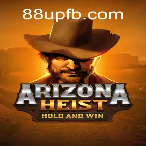 Explorando o Fascinante Mundo de 'ArizonaHeist' com a Estratégia 88up